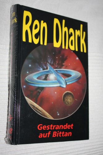 Ren Dhark - Gestrandet auf Bittan