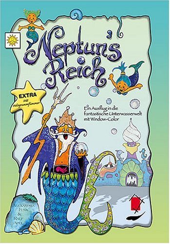 Stock image for Neptun's Reich: ein Ausflug in die fantastische Unterwasserwelt mit Window Color for sale by medimops
