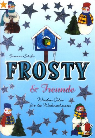 Beispielbild fr Frosty & Freunde zum Verkauf von medimops