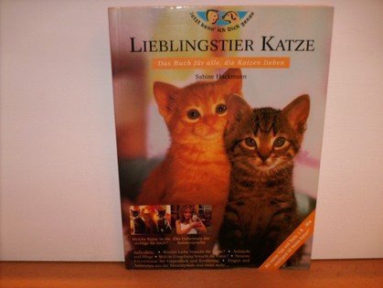 Stock image for Lieblingstier Katze - Das Buch fr alle, die Katzen lieben for sale by Leserstrahl  (Preise inkl. MwSt.)