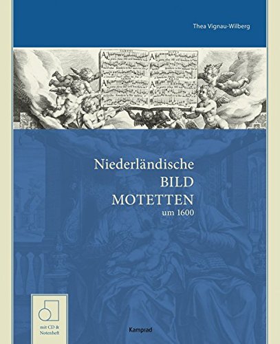 Beispielbild fr Niederlndische Bildmotetten und Motettenbilder: Multimediale Kunst um 1600 zum Verkauf von medimops