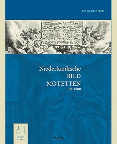 Stock image for Niederlndische Bildmotetten und Motettenbilder: Multimediale Kunst um 1600 for sale by medimops