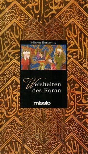 Imagen de archivo de Weisheiten des Koran a la venta por Versandantiquariat Felix Mcke