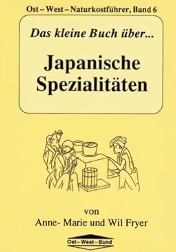 9783930564248: Das kleine Buch ber . . ., in 10 Bdn., Japanische Spezialitten