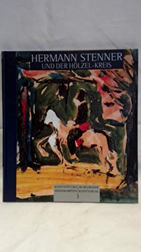 Beispielbild fr Hermann Stenner und der Hlzel-Kreis. Mit einem Beitr. von Hermann-Josef Bunte. Kunststiftung Hohenkarpfen 3. zum Verkauf von Kepler-Buchversand Huong Bach