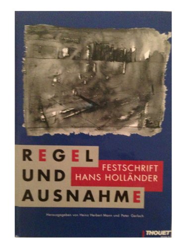 Beispielbild fr Regel und Ausnahme : Festschrift fr Hans Hollnder. zum Verkauf von medimops