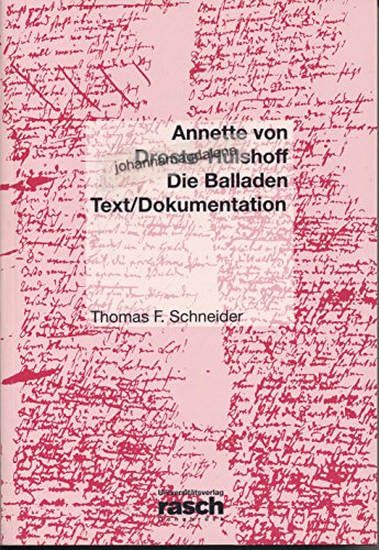 9783930595259: Annette von Droste-Hülshoff: Die Balladen--Text/Dokumentation