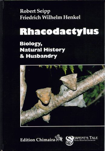 Stock image for Rhacodactylus: Biology, Natural History and Husbandry for sale by dsmbooks