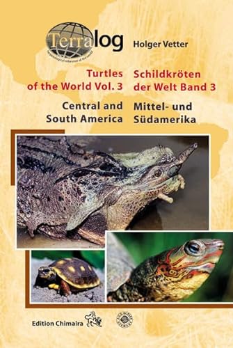 9783930612826: Turtles of the World,Volume 3. Central and South America (v. 3)