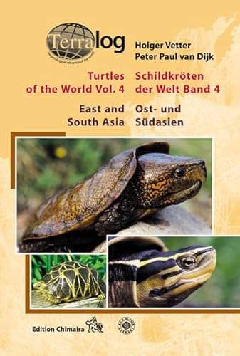Schildkröten der Welt Ost- und Südasien / East and South Asia - Holger Vetter