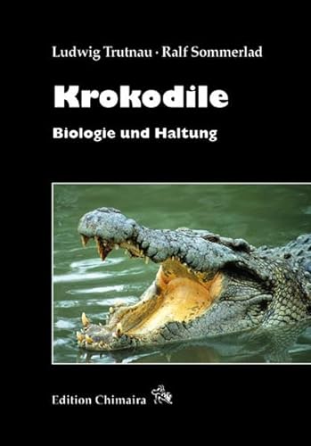 Beispielbild fr Krokodile: Biologie und Haltung. zum Verkauf von Antiquariat Bernhardt