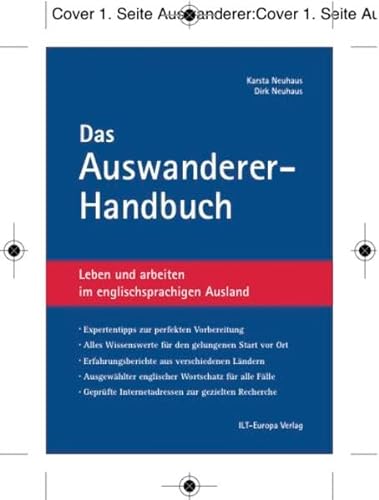 9783930627134: Das Auswanderer-Handbuch: Leben und arbeiten im englischsprachigen Ausland
