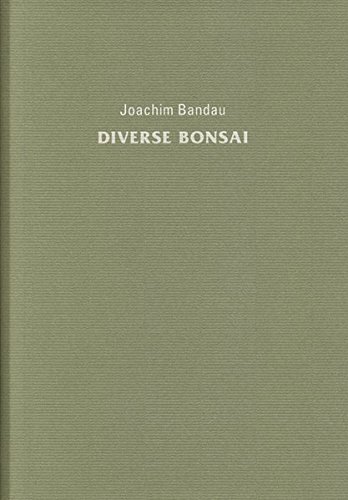 9783930636556: Diverse Bonsai (Kunstraum Fuhrwerkswaage)
