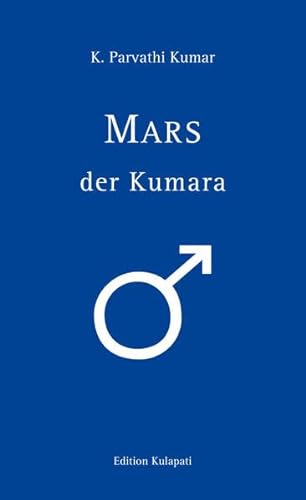 9783930637638: Mars - der Kumara