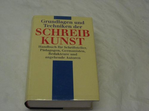 Imagen de archivo de Grundlagen und Techniken der Schreibkunst. Sonderausgabe a la venta por medimops