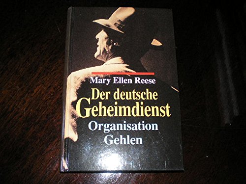 Stock image for Der deutsche Geheimdienst. Sonderausgabe. Organisation Gehlen for sale by medimops