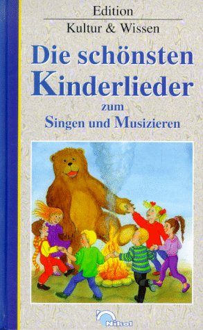 Beispielbild fr Die schnsten Kinderlieder zum Singen und Spielen zum Verkauf von Eulennest Verlag e.K.