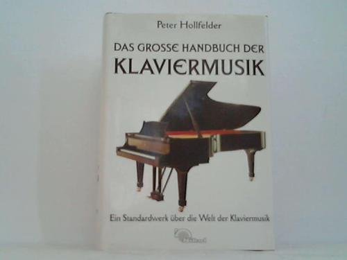 Beispielbild fr Das grosse Handbuch der Klaviermusik zum Verkauf von medimops