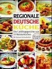 Beispielbild fr Regionale deutsche Kche. Die Lieblingsgerichte von 18 Meisterkchen zum Verkauf von medimops