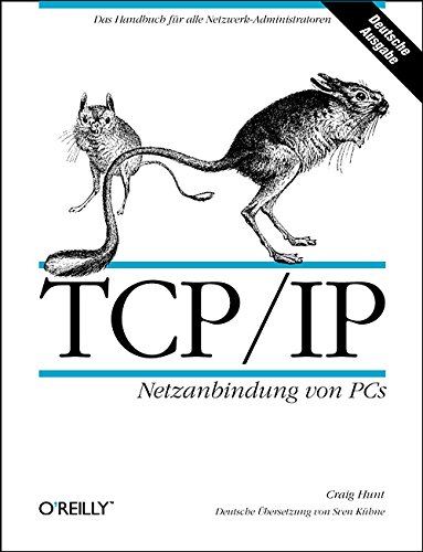Stock image for TCP/ IP. Netzanbindung von PCs for sale by medimops