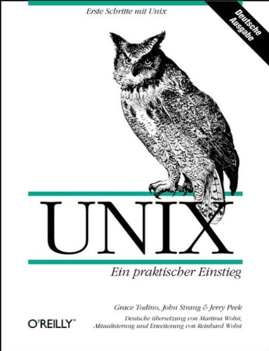 UNIX. Ein praktischer Einstieg - Todino Grace, Strang John, Peek Jerry, Wobst Reinhard