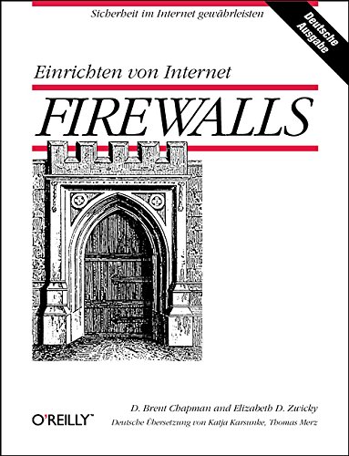 Beispielbild fr Einrichten von Internet Firewalls. Sicherheit im Internet gewhrleisten zum Verkauf von Bernhard Kiewel Rare Books