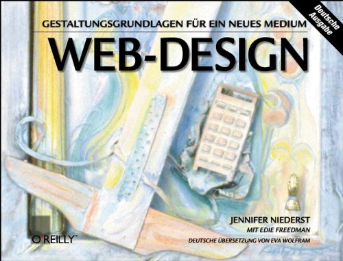 9783930673407: Web- Design. Gestaltungsgrundlagen fr ein neues Medium - Niederst Robbins Jennifer Edie Freedman und Eva [Bearb.] Wolfram