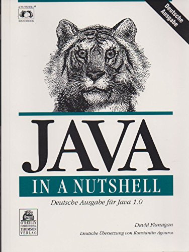 9783930673469: Java in a Nutshell. Deutsche Ausgabe fr Java 1.0