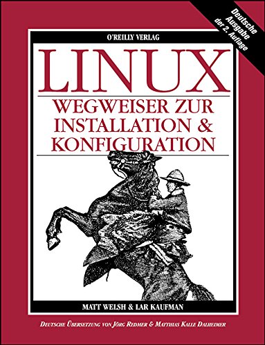 Beispielbild fr Linux-Wegweiser zur Installation und Konfiguration zum Verkauf von Buchpark