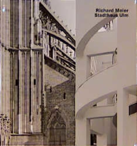 9783930698097: Richard Meier: Stadthaus Ulm