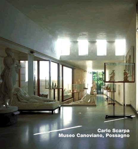 9783930698226: Carlo Scarpa. Museo Canoviana, Possagno: Opus 22 Series (Opus, 22)