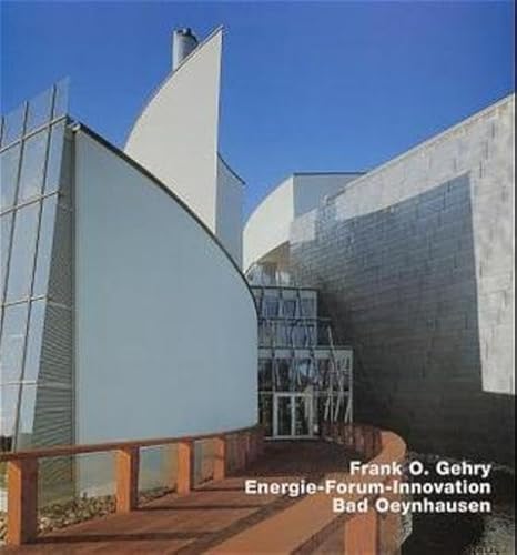 Stock image for Frank O. Gehry, Energie-Forum-Innovation, Bad Oeynhausen: Opus 35 Series for sale by Vagabond Books, A.B.A.A.