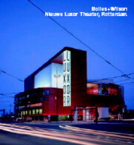 Stock image for Bolles + Wilson, Nieuwe Luxor Theater, Rotterdam (Opus) for sale by medimops