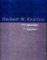 Herbert W. Kapitzki. Gestaltung: Methode und Konsequenz. Ein biografischer Bericht. Design: Metho...