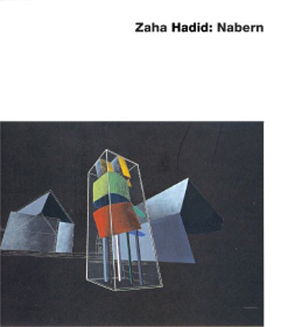 Stock image for Zaha Hadid: Nabern for sale by Dr.Bookman - Books Packaged in Cardboard