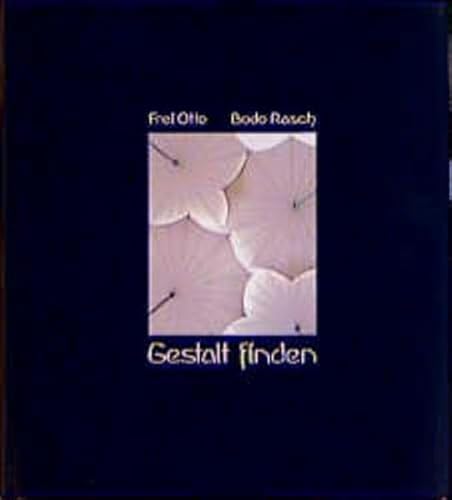 Bodo Rasch: Gestalt Finden: Auf Dem Weg Zu Einer Baukunst Des Minimalen