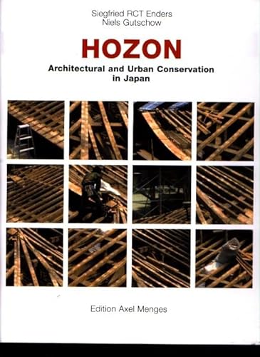 Stock image for Hozon: Architectual and Urban Conservation in Japan for sale by Half Price Books Inc.