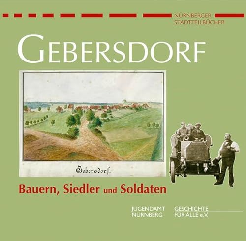 9783930699193: Gebersdorf: Bauern, Siedler und Soldaten