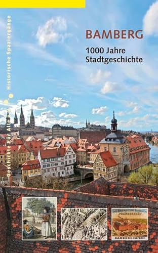 Stock image for Bamberg: a 1,000 Year History for sale by The Second Reader Bookshop