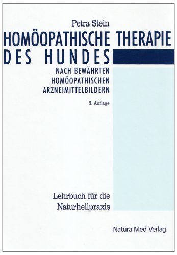 Beispielbild fr Homopathische Therapie des Hundes: Ein Leitfaden fr die Hundepraxis mit umfassender bersicht der bewhrten homopathischen Arzneimittelbilder. Lehrbuch fr die Naturheilpraxis zum Verkauf von medimops