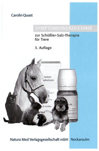 Beispielbild fr Symptomenverzeichnis zur Schler-Salz-Therapie fr Tiere zum Verkauf von medimops