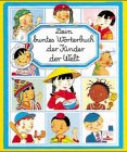 Beispielbild fr Dein buntes Wrterbuch der Kinder der Welt zum Verkauf von medimops