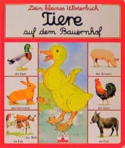 Stock image for Dein kleines Wrterbuch, Tiere auf dem Bauernhof for sale by medimops