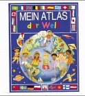 Beispielbild fr Mein Atlas der Welt zum Verkauf von Versandantiquariat Kerzemichel