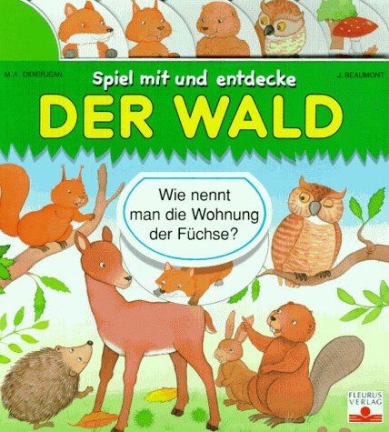 Beispielbild fr Spiel mit und entdecke, Der Wald zum Verkauf von medimops