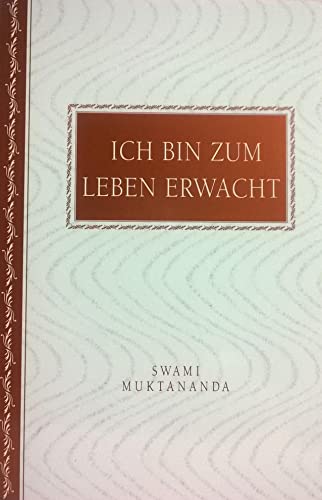 Stock image for Ich bin zum Leben erwacht -Language: german for sale by GreatBookPrices
