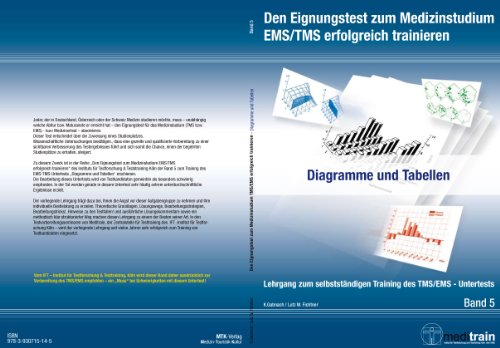 Beispielbild fr Den Eignungstest zum Medizinstudium TMS/EMS erfolgreich trainieren BD.5 - Diagramme u. Tabellen: Lehrgang zum selbststndigen Training des TMS/EMS-Untertests zum Verkauf von medimops