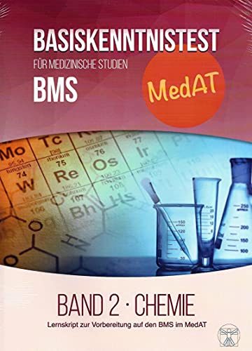 Beispielbild fr MedAT WISSENSTEST (BMS) Band 2: Chemie: Lernskript zur Vorbereitung auf den BMS im MedAT zum Verkauf von medimops