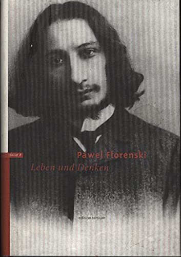 Imagen de archivo de Pawel Florenski : Leben und Denken, Bd.1 & 2 a la venta por Antiquariaat Berger & De Vries