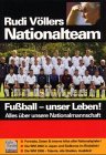 Beispielbild fr Rudi Vllers Nationalteam. Fuball - unser Leben! Alles ber unsere Nationalmannschaft. zum Verkauf von Antiquariat Dr. Josef Anker